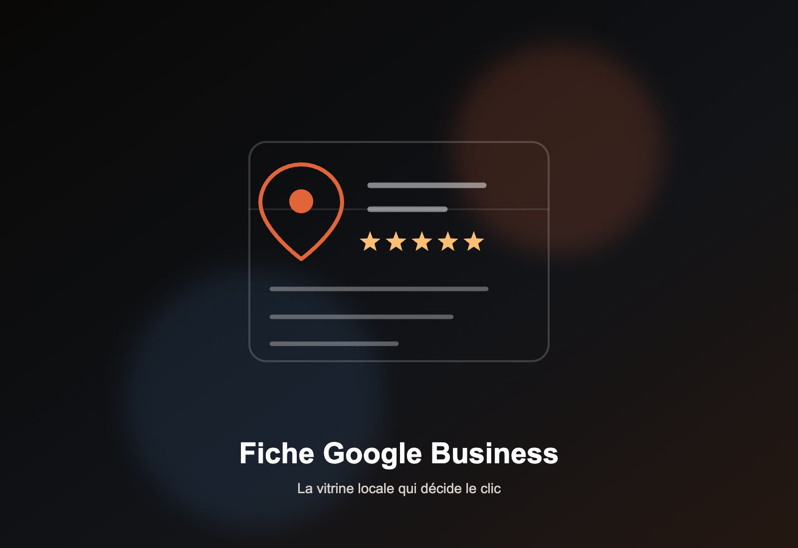 Fiche Google Business : la vitrine locale qui décide le clic