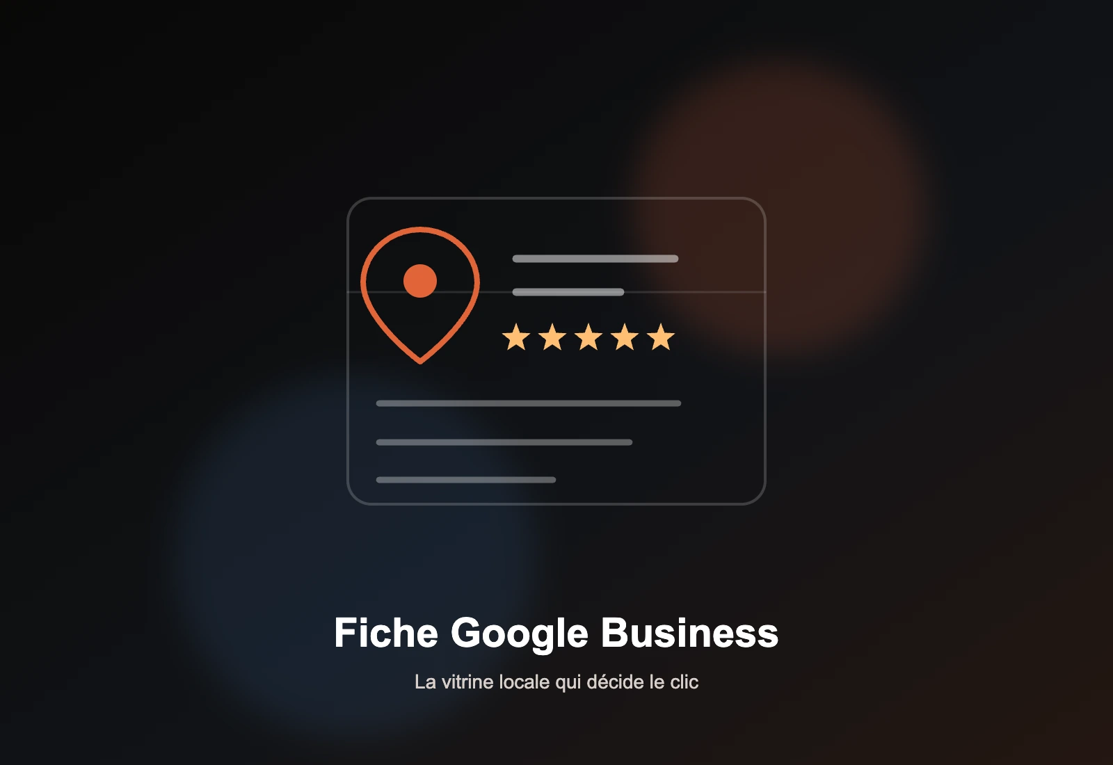 Fiche Google Business : la vitrine locale qui décide le clic